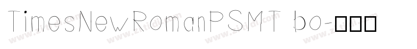 TimesNewRomanPSMT bo字体转换